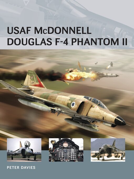 Title details for USAF McDonnell Douglas F-4 Phantom II by Peter E. Davies - Available